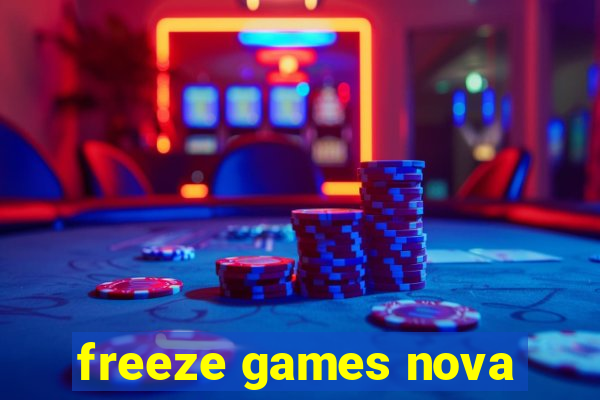 freeze games nova